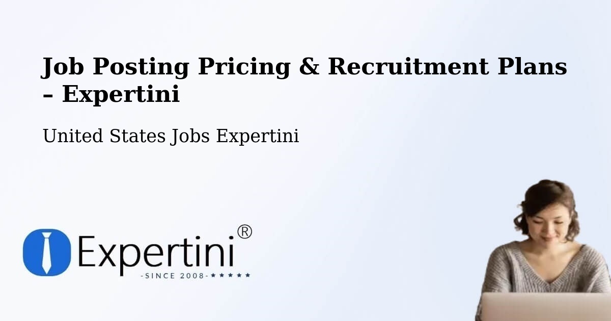 Job Posting Pricing & Recruitment Plans – Paxton - Paxton, United States Jobs Expertini